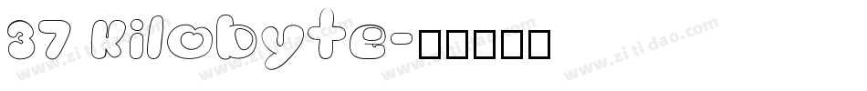37 Kilobyte字体转换